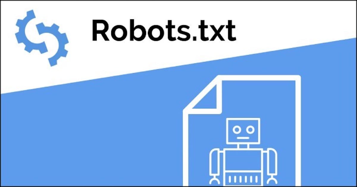 File Robots.txt là gì? Sử Robots.txt sao cho đúng cách